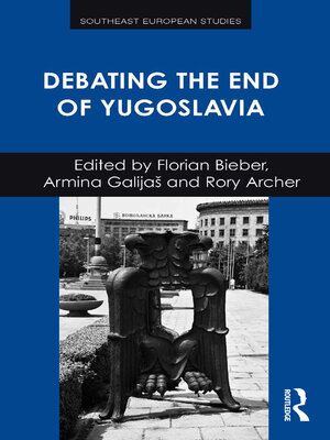 cover image of Debating the End of Yugoslavia